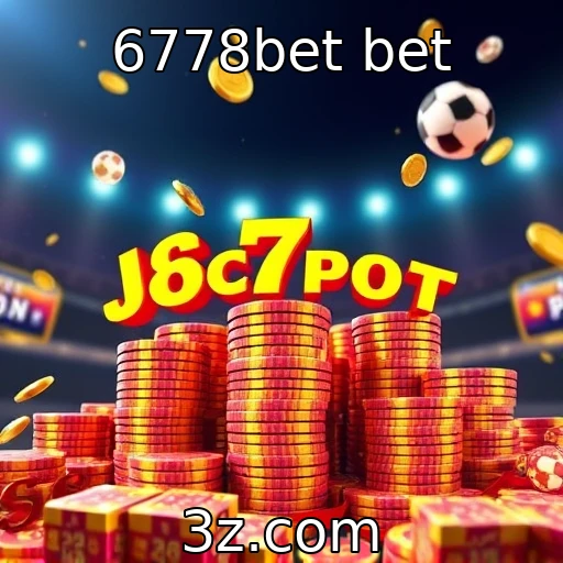 6778bet bet Apostas esportivas: Estrategias para aumentar suas chances de ganhar