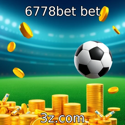 6778bet bet Apostas esportivas: análise detalhada das partidas do Campeonato Brasileiro